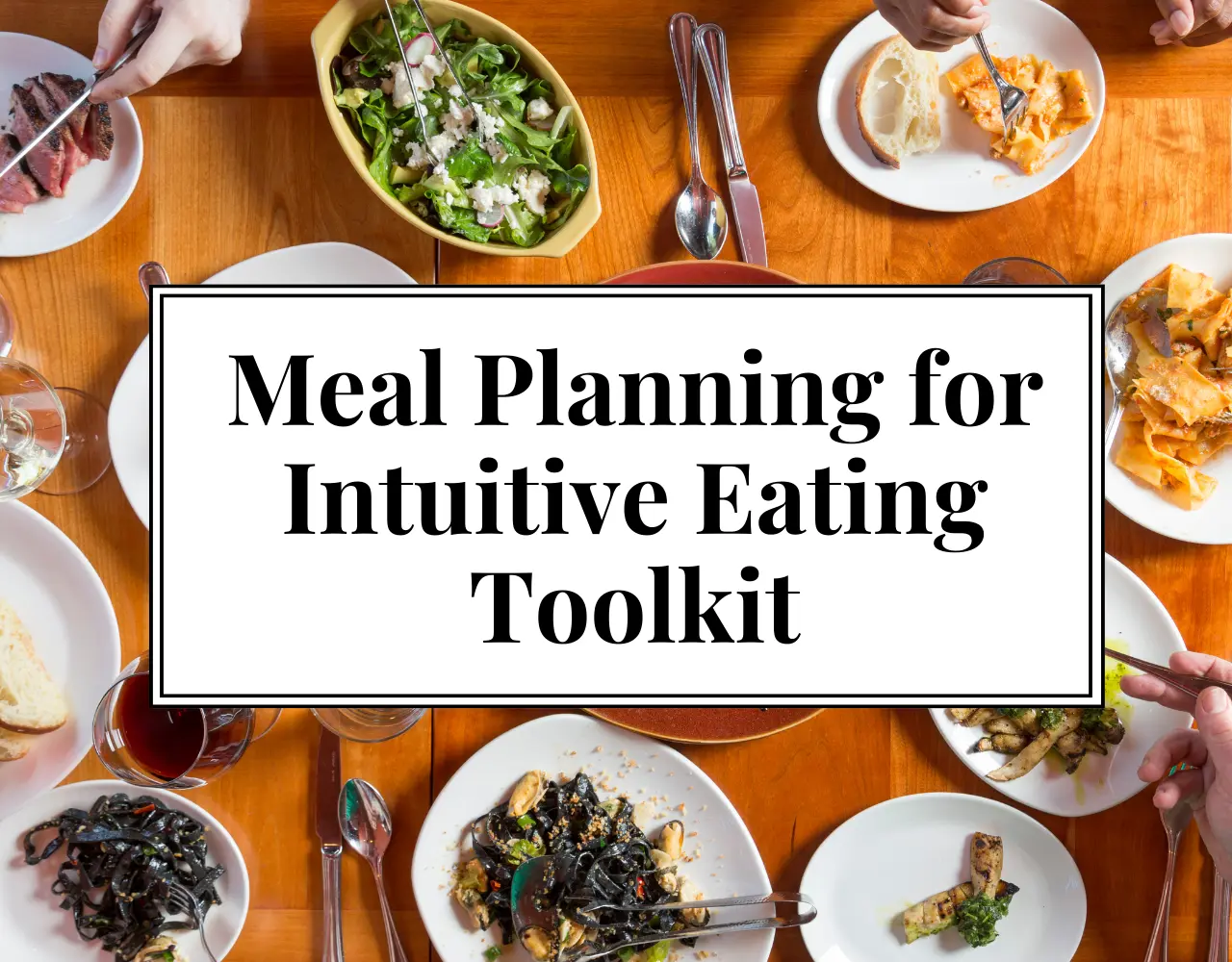 Meal planning for intuitive eating UK